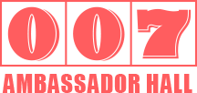 007 AMBASSADOR HALL